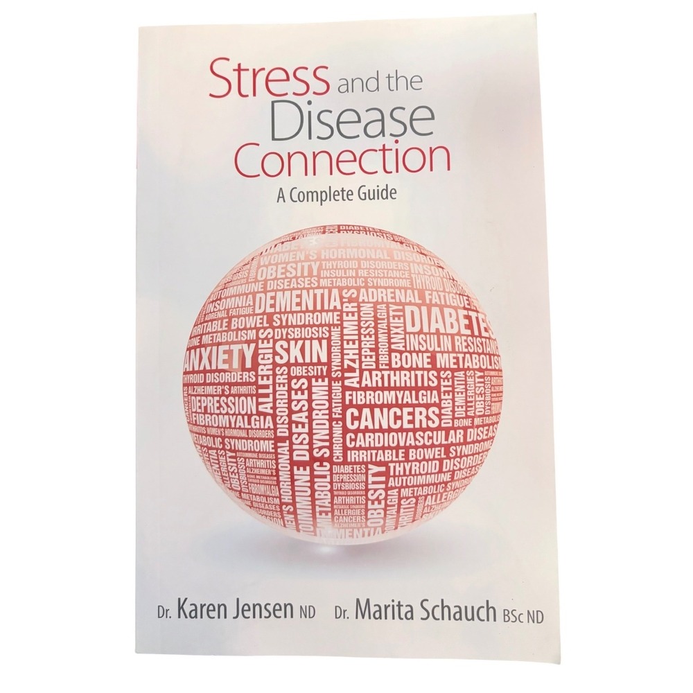 NEW Stress and the Disease Connection‎ Book Dr Karen Jensen Marita Schauch